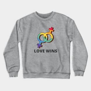 Love Wins Gay Pride Crewneck Sweatshirt